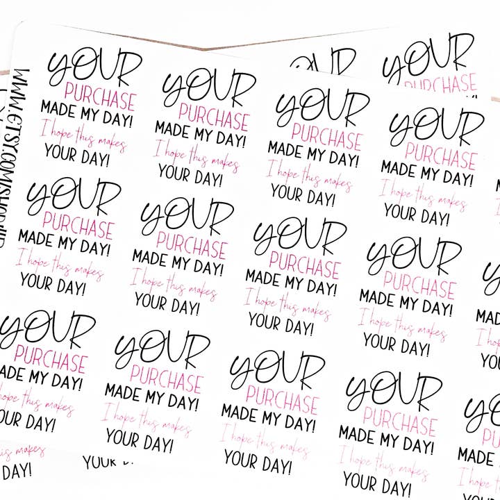 Your Purchase Made My Day | Packaging Stickers | Business Branding | Small Shop Stickers | Sticker #: S0021 | Ready To Ship for wholesale by LLB Designs Studio