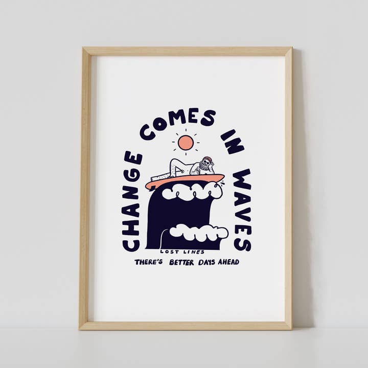 Change Comes In Waves | Art Print | Illustrated Print for wholesale by Lost Lines Studio