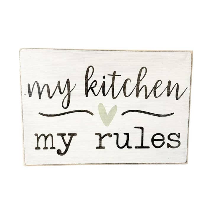 My Kitchen My Rules Wood Sign -Funny Kitchen Sign for wholesale by Windsor Lane Handmade Decor & More