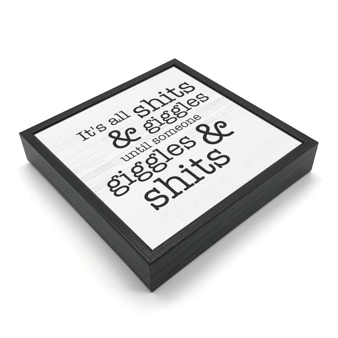 Pinetree Innovations - Wholesale Sign - It's All Shits & Giggles | Wood Sign1