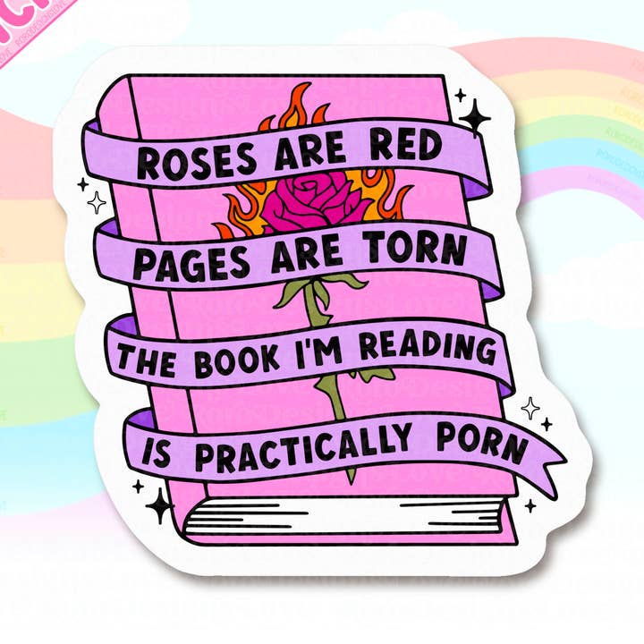 RoroDesignsLove - Wholesale Sticker - Roses are red sticker, the book I'm reading is smut stickers