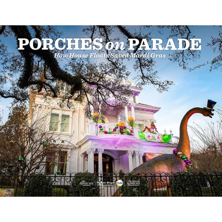 Porches on Parade: How House Floats Saved Mardi Gras (2021) for wholesale by Pediment Publishing