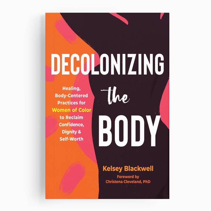 Decolonizing the Body for wholesale by New Harbinger Publications