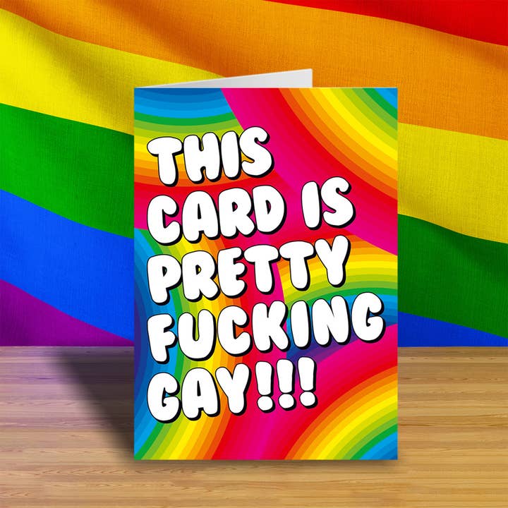 Dean Morris Cards - Venta al por mayor Tarjetas de felicitación - Tarjeta de felicitación Pretty F'ing Gay