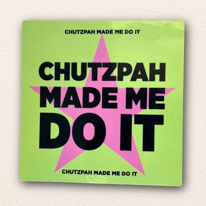 Autocolante "Foi a Ousadia que Me Fez Fazer Isto" por atacado de Mamaleh Jewelry