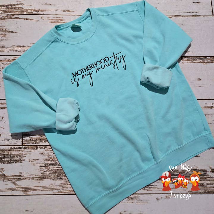 Motherhood is my Ministry for wholesale by Our Wild Turkeys