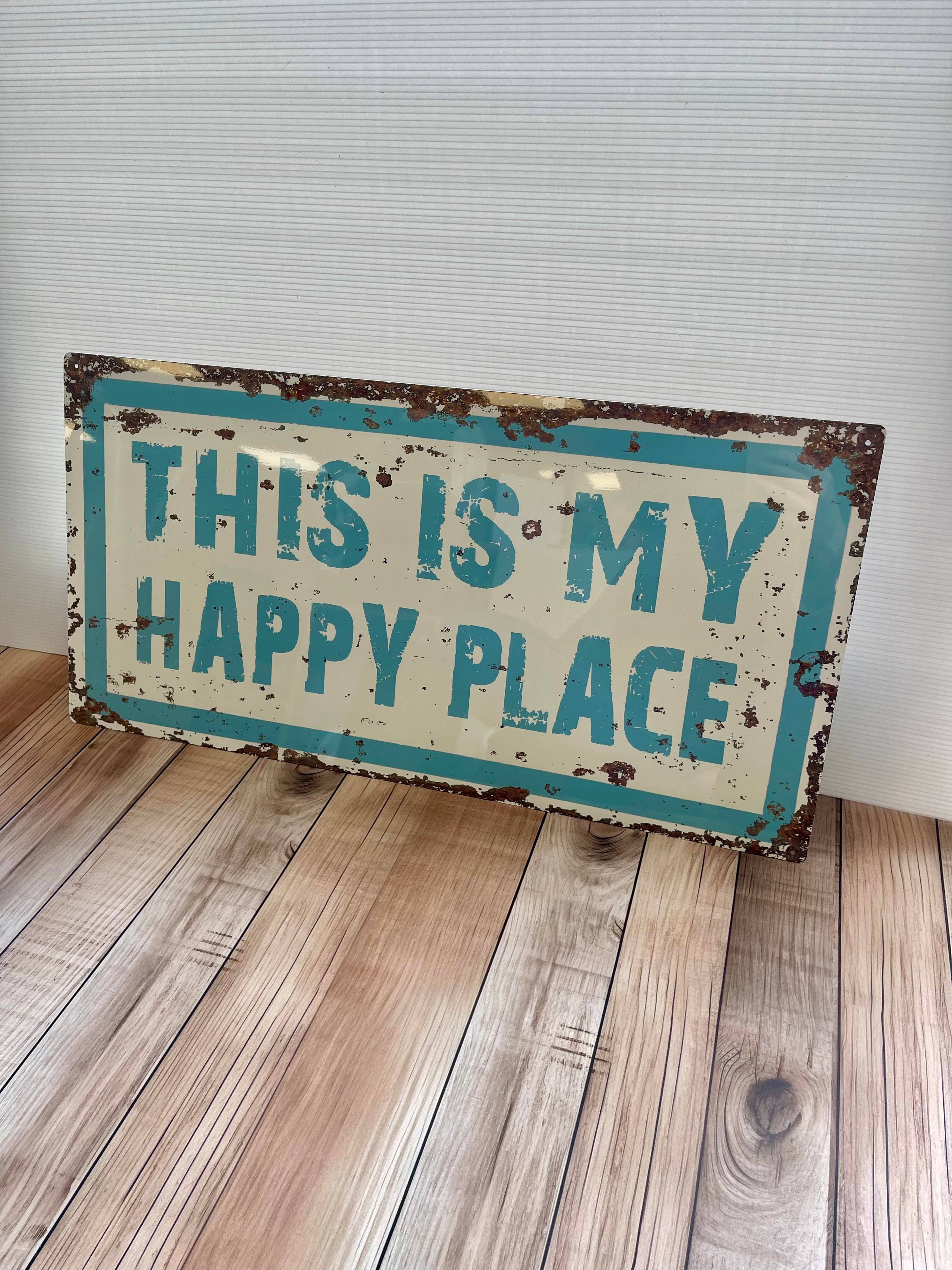 The British Metal Signs Company - Wholesale Sign - This is My Happy Place  - Metal Wall  Sign2