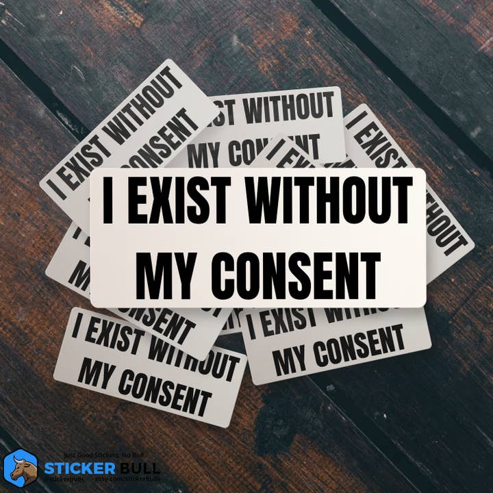 Sticker Bull – Adesivo por atacado – Existimos Sem o Meu Consentimento Pára-Choques, Vinil Impermeável2