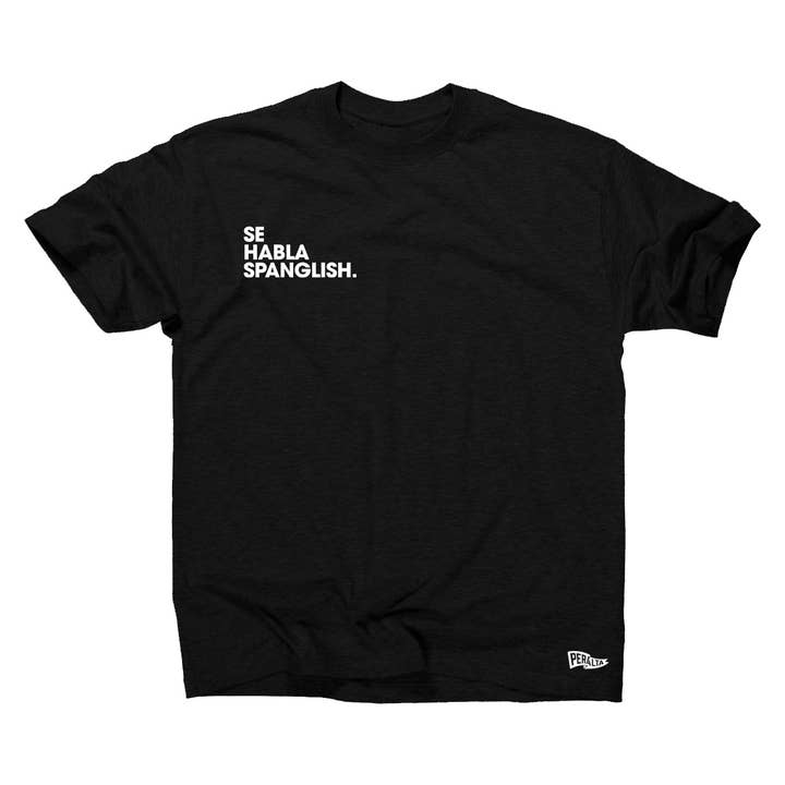 SE HABLA SPANGLISH TEE for wholesale by The Peralta Project