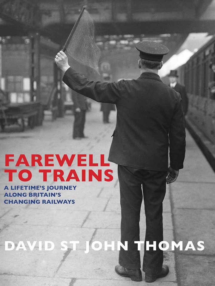 Adieu aux trains : Les chemins de fer britanniques par D.S.J. Thomas pour la vente par Boon Books