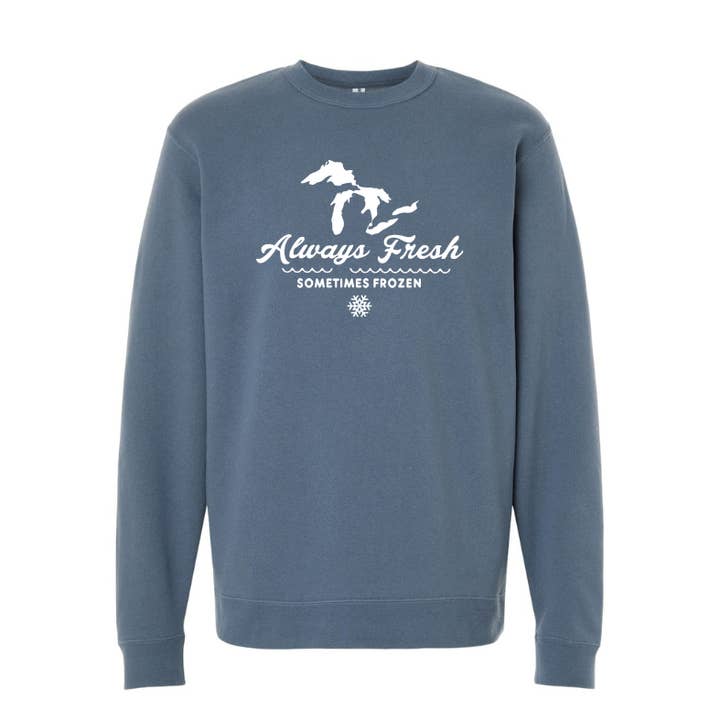 Crewneck Sweatshirt: Always Fresh Sometimes Frozen- Storm for wholesale by My State Designs