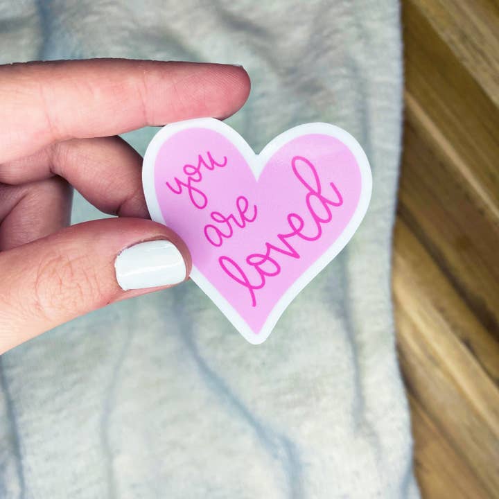 You Are Loved Sticker 2x2in for wholesale by whimsy & zest