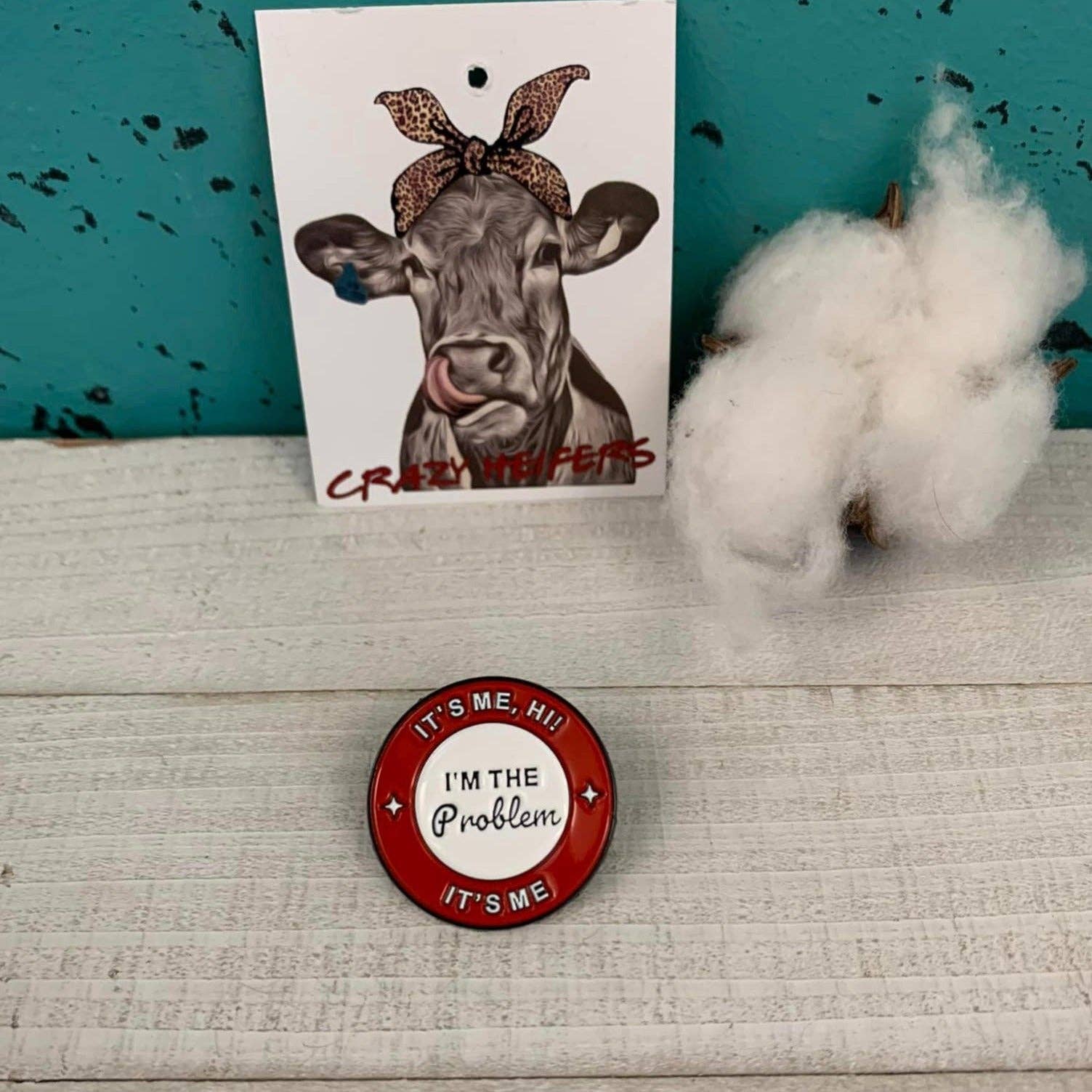 Crazy Heifers Wholesale - Wholesale Lapel Pin/Button - Trendy Lapel Pins V28