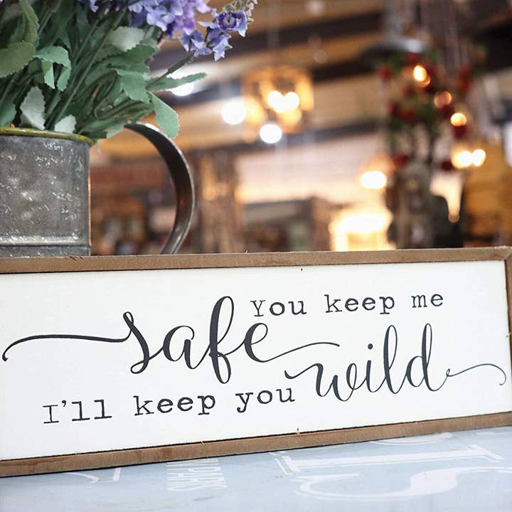 Paris Loft Inc - Wholesale Sign - Small Wood Box Sign with Quotes- You Keep Me Safe