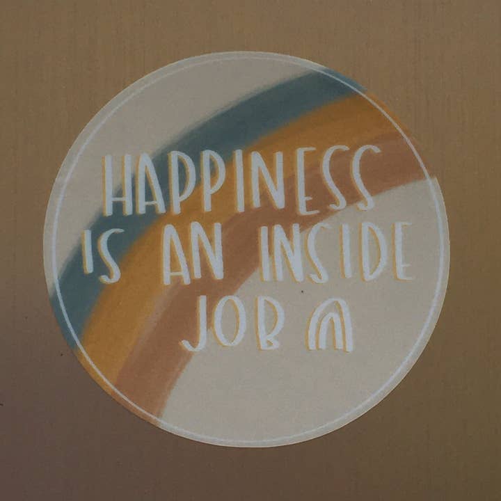 “Happiness is an Inside Job” Sticker for wholesale by Happy Cam Designs