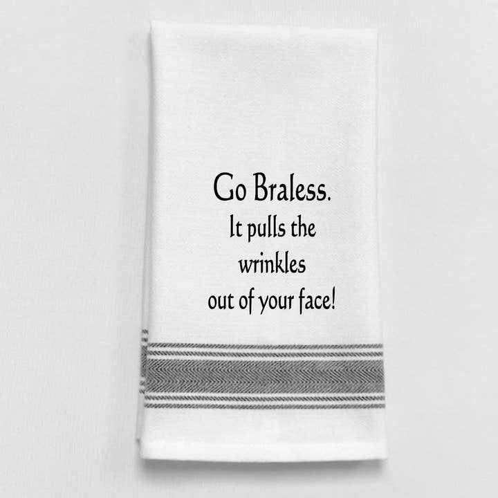 BB-G-51 White Kitchen Towel "Go braless. It pulls the…" for wholesale by Wild Hare Designs
