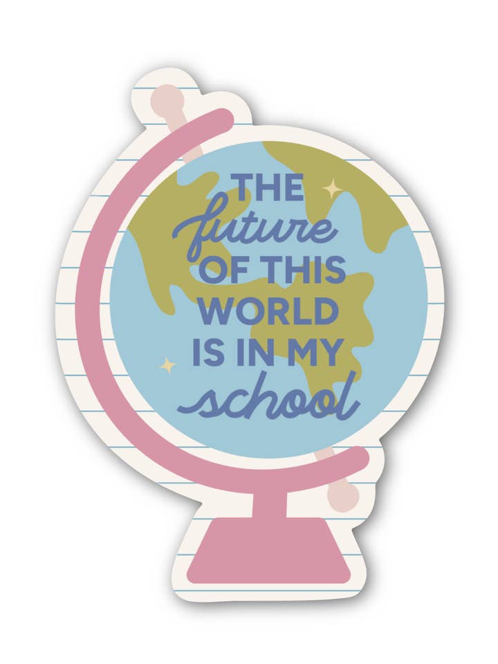 Future of My School Sticker for wholesale by Created By Christine