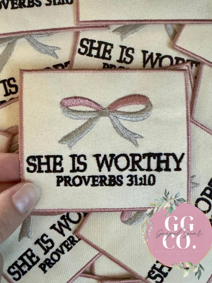 She Is Worthy Embroidered Patch for wholesale by Gospel Gear Co
