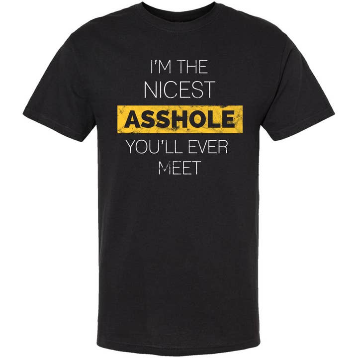 Nicest Asshole T-Shirt for wholesale by Jailbird Designs