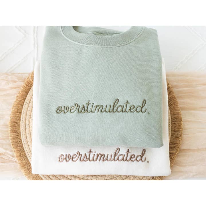 Nunu's Studio - Wholesale Sweatshirt - Women's - Embroidered Overstimulated Anxiety Mental Health Sweatshirt2