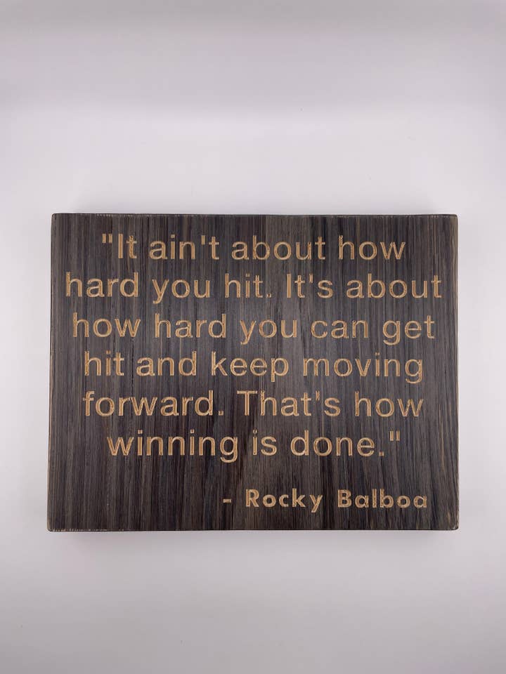 Cartello con citazione del film - Rocky per la vendita all'ingrosso da parte di AB Handcrafted