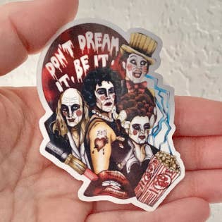 Don't Dream It-RHPS Stickers/Magnet for wholesale by Oily Graphic Creations