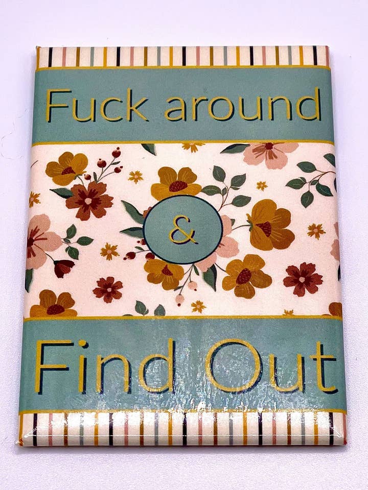 Imán Fuck Around & Find Out para venta al por mayor de Quirky Pairings