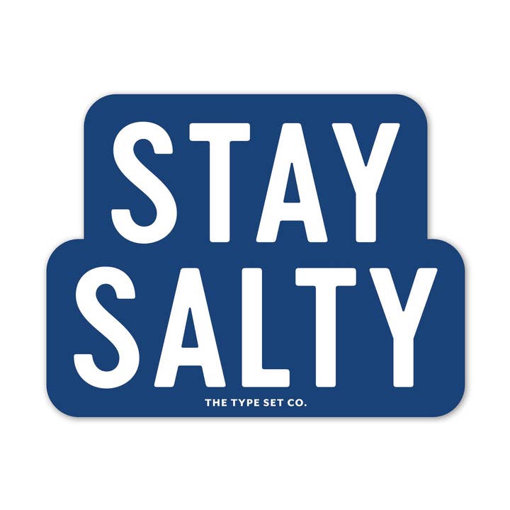 "Stay Salty" Vinyl Sticker for engroshandel hos The Stickerie