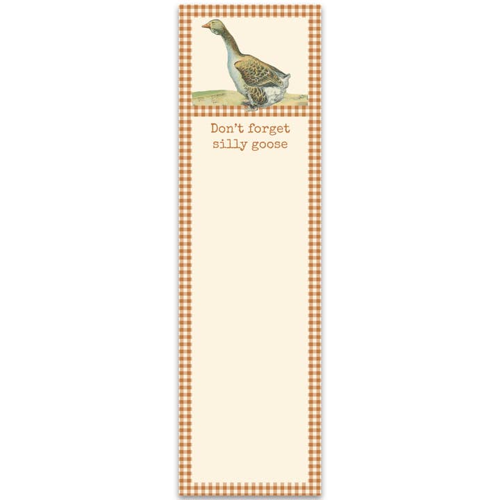 Primitives by Kathy - Wholesale Stationery/Notecard Set - Don't Forget Silly Goose List Pad