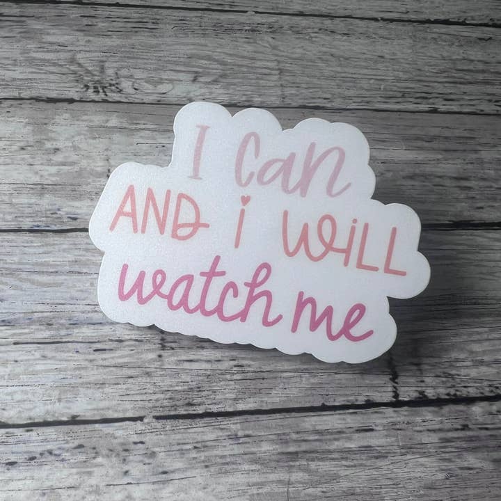 Ik kan en ik zal, kijk naar me sticker, vriendelijkheid sticker voor wholesale door The Teaching Duo