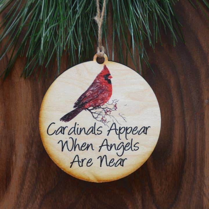 Driftless Studios - Wholesale Ornament - When Angels Appear Cardinals Are Near Wooden Ornament1