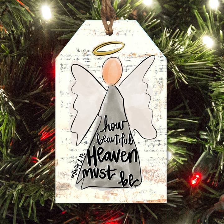 How Beautiful Heaven Must Be Angel Tag Ornament for wholesale by Baxter & Me
