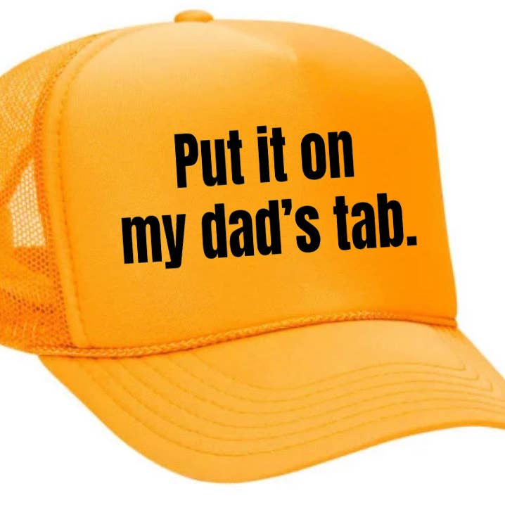 Inappropriate Trucker Hats - Wholesale Trucker Hat - Women's - Put It On My Dad’s Tab Trucker Hat15