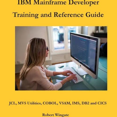 Books by splitShops - Wholesale Technology & Engineering - IBM Mainframe Developer Training and Reference Guide - Hardcover