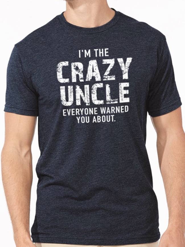 Uncle T-shirt - I'm The Crazy Uncle - Funny Shirt Men - Fathers Day Gift - Uncle Tshirt for Men - Uncle Gift - Uncle Tee - Crazy Brother for wholesale by EBOLLO