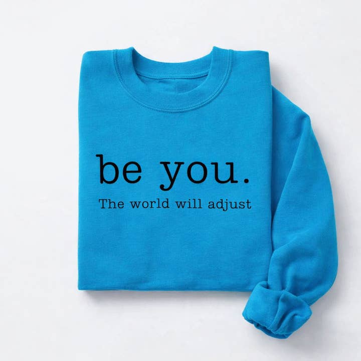 Be You Sweatshirt for wholesale by Glitter & Dirt Mn