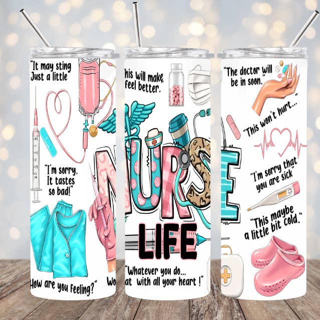20oz - Tumbler or Bluetooth Tumbler - Nurse Life *New* for wholesale by Your Custom Sports