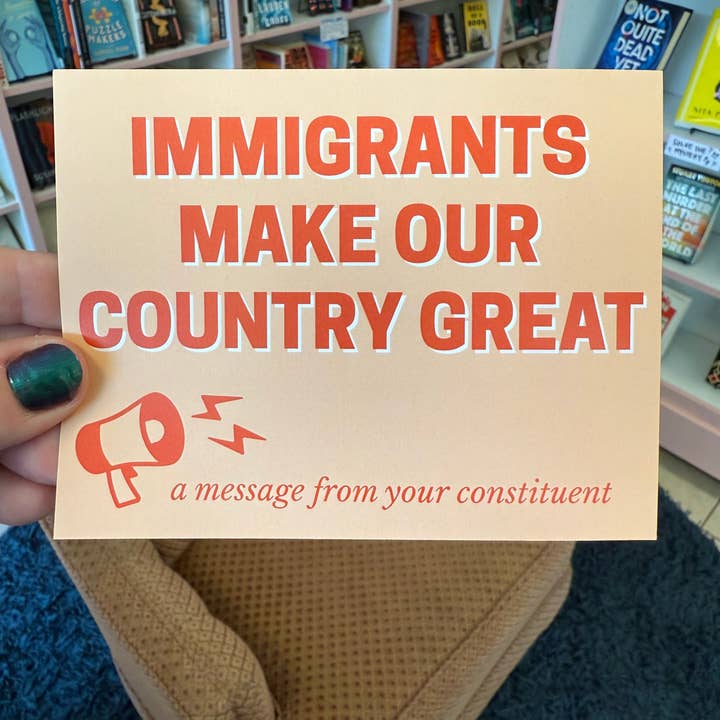 Strong Feelings Press - Wholesale Postcard - Immigrants Make Our Country Great