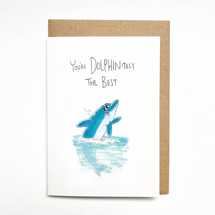 You're Dolphinately The Best for wholesale by Well Drawn