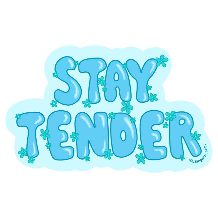 "Stay Tender" Sticker for wholesale by Empath Art