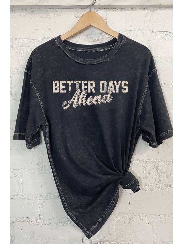 Rustee Clothing - Wholesale Screen Printed T-Shirt - Women's - BETTER DAYS AHEAD