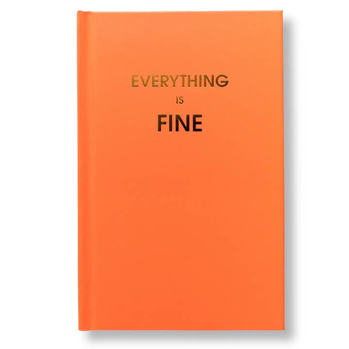 Everything Is Fine - Hardcover Daily Journal - Neon Orange for wholesale by Chez Gagné