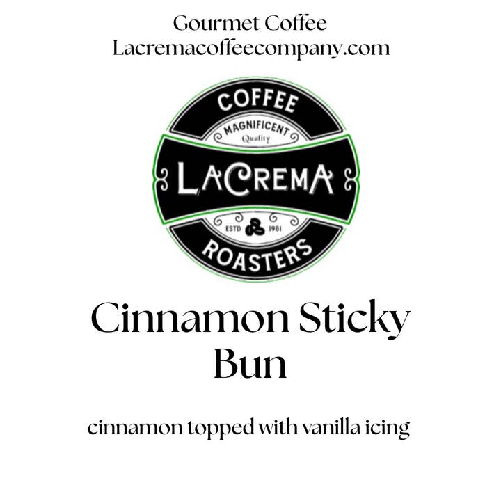 La Crema Coffee Company - Wholesale Coffee Beans - Cinnamon Sticky Bun Bulk1