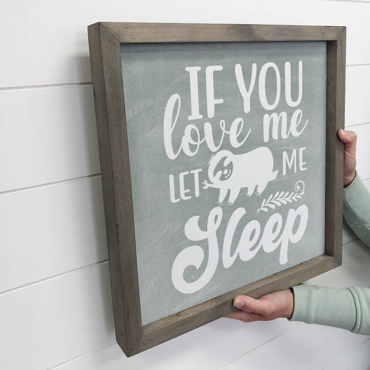 Funny Home Decor- Sloth if you Love Me - Canvas Wall Decor for wholesale by Hangout Home