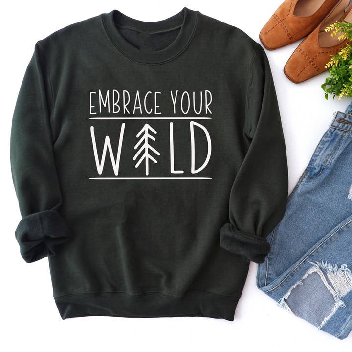 Embrace Your Wild Crewneck Sweatshirt for wholesale by McCarty Branch Company