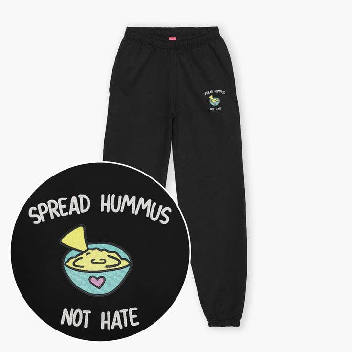 Spread Hummus Not Hate Embroidered Joggers (Unisex) for wholesale by SassySpud