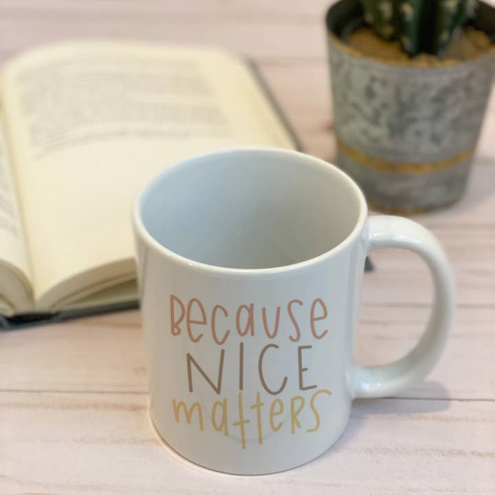 swaygirls – wholesale Coffee mug – Inspirational mugs | Good quotes coffee mugs | Be nice mug3
