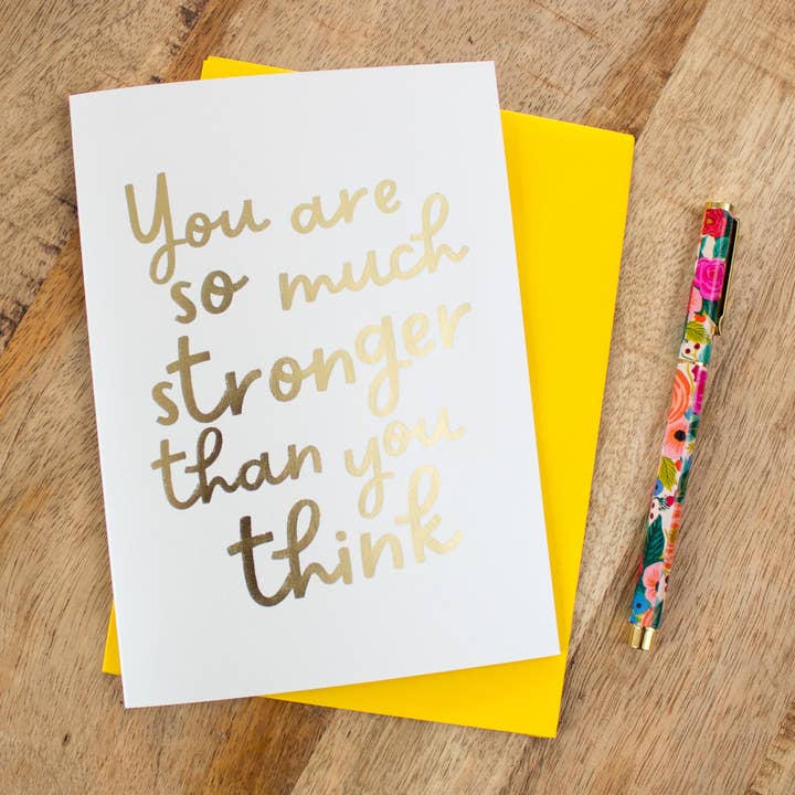 Foil 'Stronger Than You Think' Card for wholesale by Nina Thomas Studio