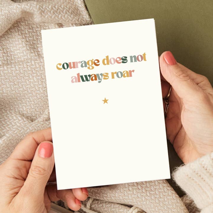 Courage Does Not Always Roar Card for wholesale by Adventures of Betty