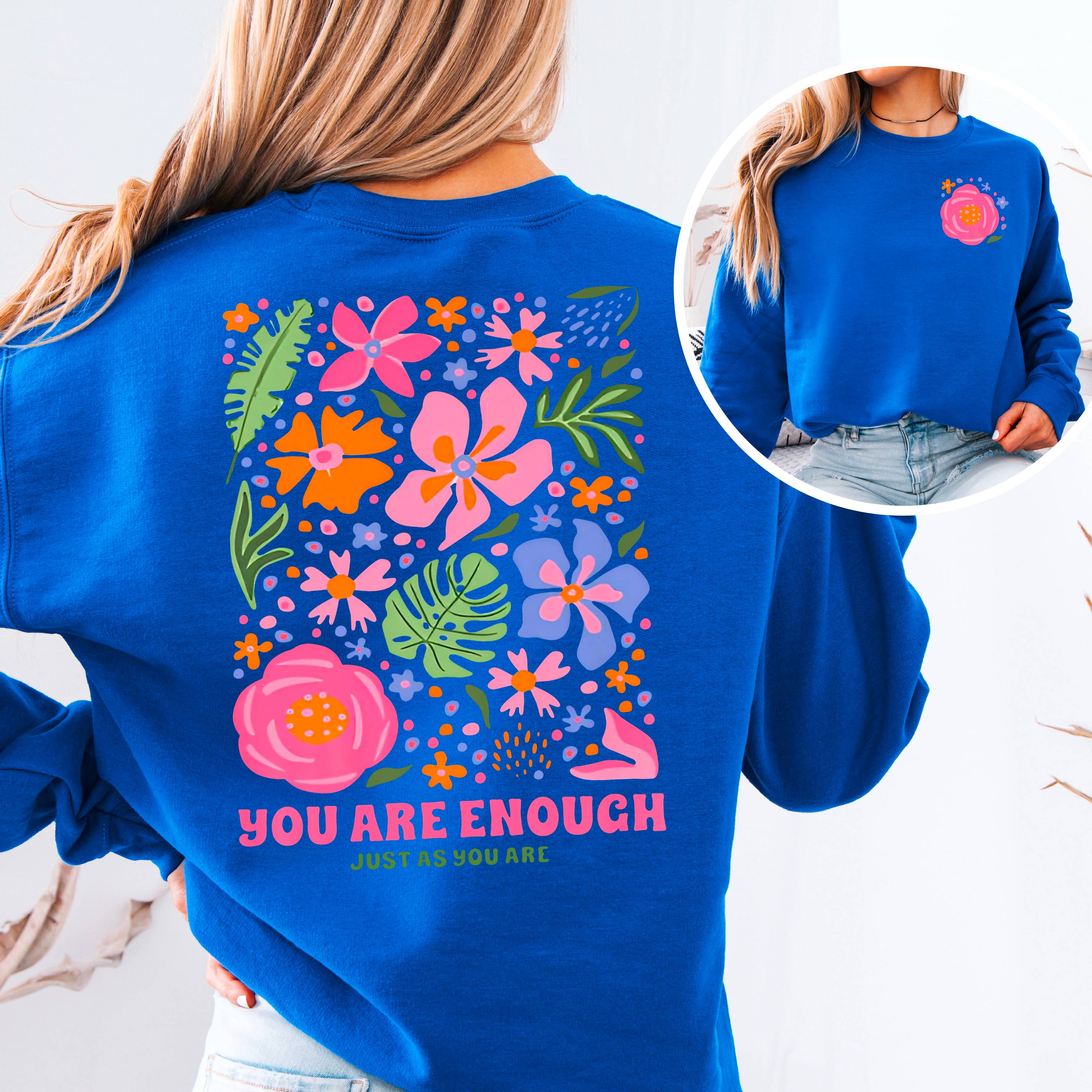 Shoppe SHC - Wholesale Graphic Sweatshirt - Women's - You Are Enough Just As You Are Floral Sweatshirt  8